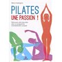 Pilates, une passion !