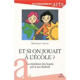 Et si on jouait à être à l'école ?