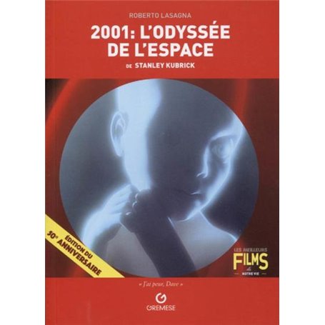 2001 : l'odyssée de l'espace de Stanley Kubrick