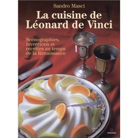 La cuisine de Léonard de Vinci