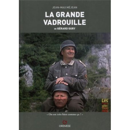 La grande vadrouille de Gérard Oury