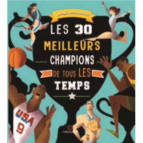 Les 30 meilleurs champions de tous les temps