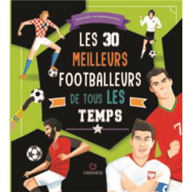 Les 30 meilleurs footballeurs de tous les temps