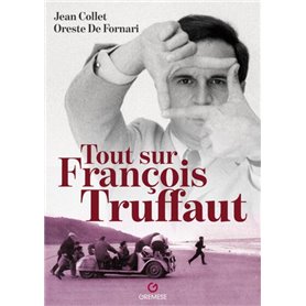 Tout sur François Truffaut