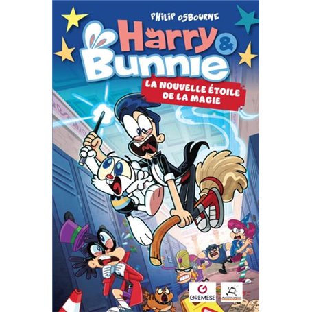 Harry et Bunnie - La  nouvelle étoile de la magie