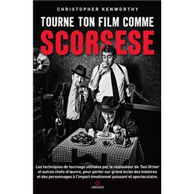 Tourne ton film comme Scorsese