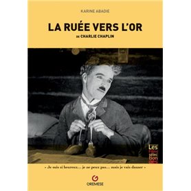 La Ruée vers l'or