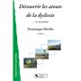 Découvrir les atouts de la dyslexie