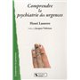 Comprendre la psychiatrie des urgences