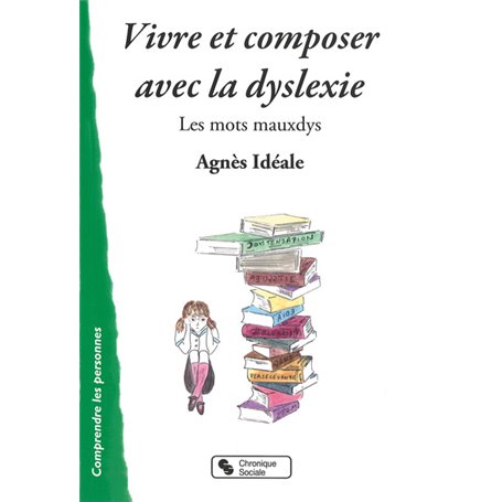 Vivre et composer avec la dyslexie