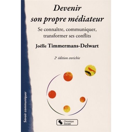 DEVENIR SON PROPRE MEDIATEUR 2E EDITION