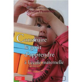 Construire le goût d'apprendre à l'école maternelle