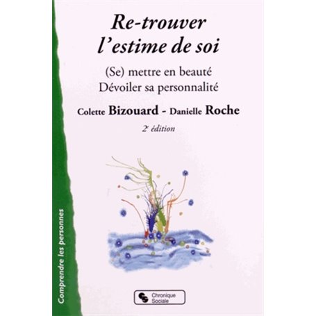 re-trouver l'estime de soi 2e edition