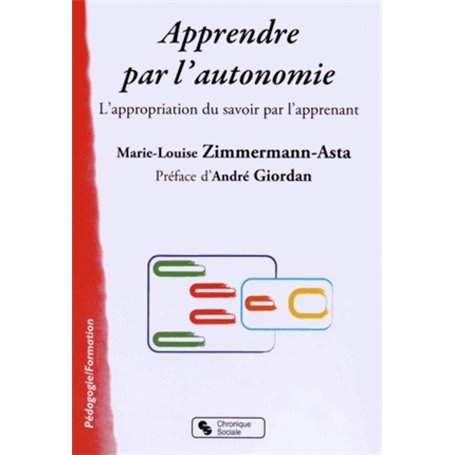 Apprendre par l'autonomie l'appropriation du savoir par l'apprenant