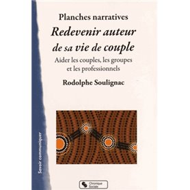 Redevenir auteur de sa vie de couple planches narratives