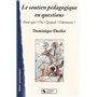 SOUTIEN PEDAGOGIQUE EN QUESTIONS (LE)