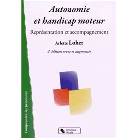 autonomie et handicap moteur 2e ed