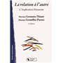 relation a l'autre (la) 2e ed