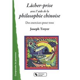 lacher-prise avec l'aide de la philosophie chinoise