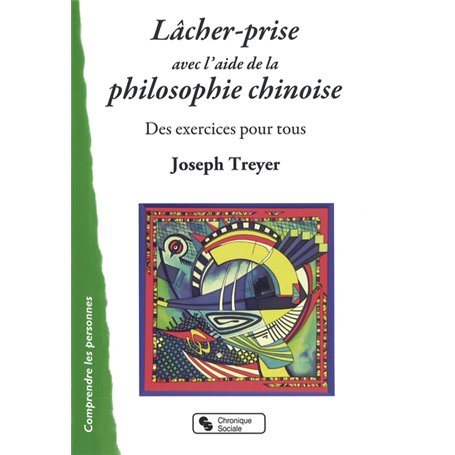 lacher-prise avec l'aide de la philosophie chinoise