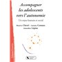 ACCOMPAGNER LES ADOLESCENTS VERS L'AUTONOMIE