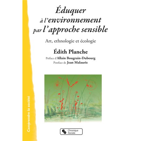 Éduquer à l'environnement par l'approche sensible