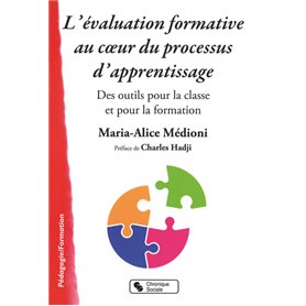 Évaluation formative au coeur du processus d'apprentissage (L')