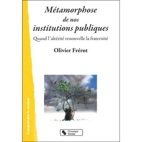 Métamorphose de nos institutions publiques