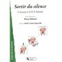 SORTIR DU SILENCE - L'ECOUTE A SOS AMITIE