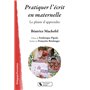 PRATIQUER L'ECRIT EN MATERNELLE