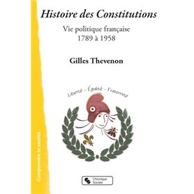 HISTOIRE DES CONSTITUTIONS