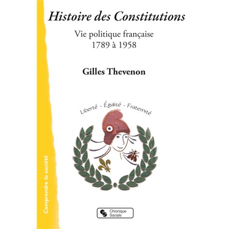 HISTOIRE DES CONSTITUTIONS