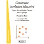 Construire la relation éducative