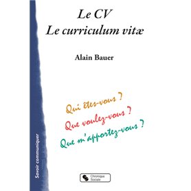 CV - Le curriculum vitae (Le)