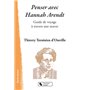 Penser avec Hannah Arendt