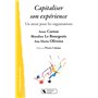 CAPITALISER SON EXPERIENCE