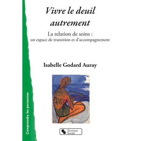 VIVRE LE DEUIL AUTREMENT