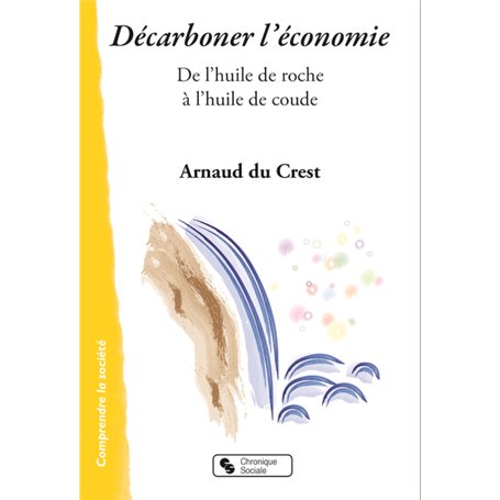 DÉCARBONER L'ÉCONOMIE