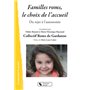 FAMILLES ROMS, LE CHOIX DE L'ACCUEIL