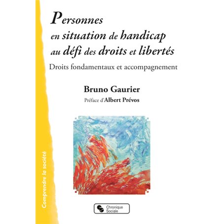 Personnes en situation de handicaps au défi des droits et libertés