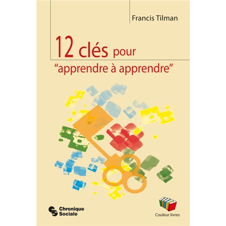 12 clés pour "apprendre à apprendre"