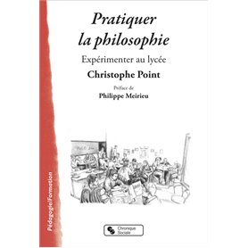 Pratiquer la philosophie