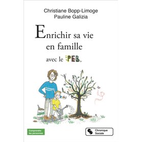 Enrichir sa vie en famille avec le PEB