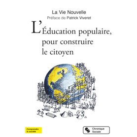 L'Éducation populaire, pour construire le citoyen