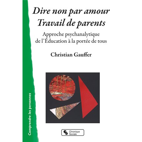 Dire non par amour - Travail de parents