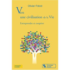 Vers une civilisation de la Vie