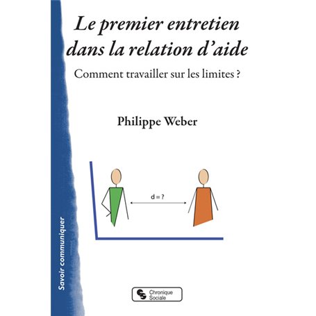 Le premier entretien dans la relation d'aide