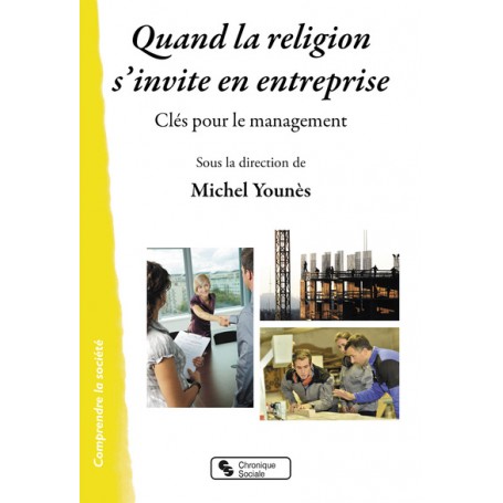 Quand la religion s'invite en entreprise