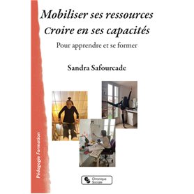 Mobiliser ses ressources - Croire en ses capacités