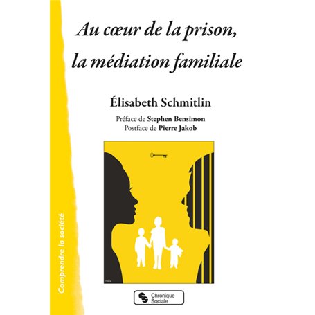 Au coeur de la prison, la médiation familiale